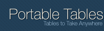 Portable Tables